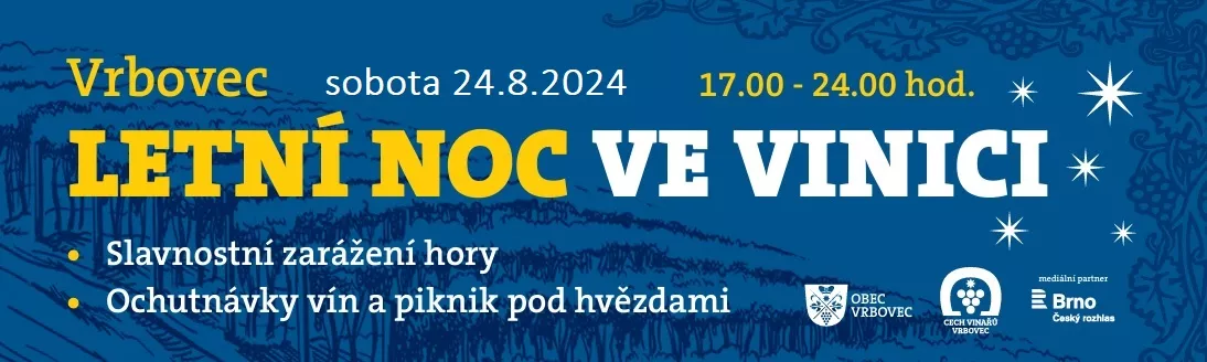 Letní noc ve vinici se zarážením hory, Vrbovec