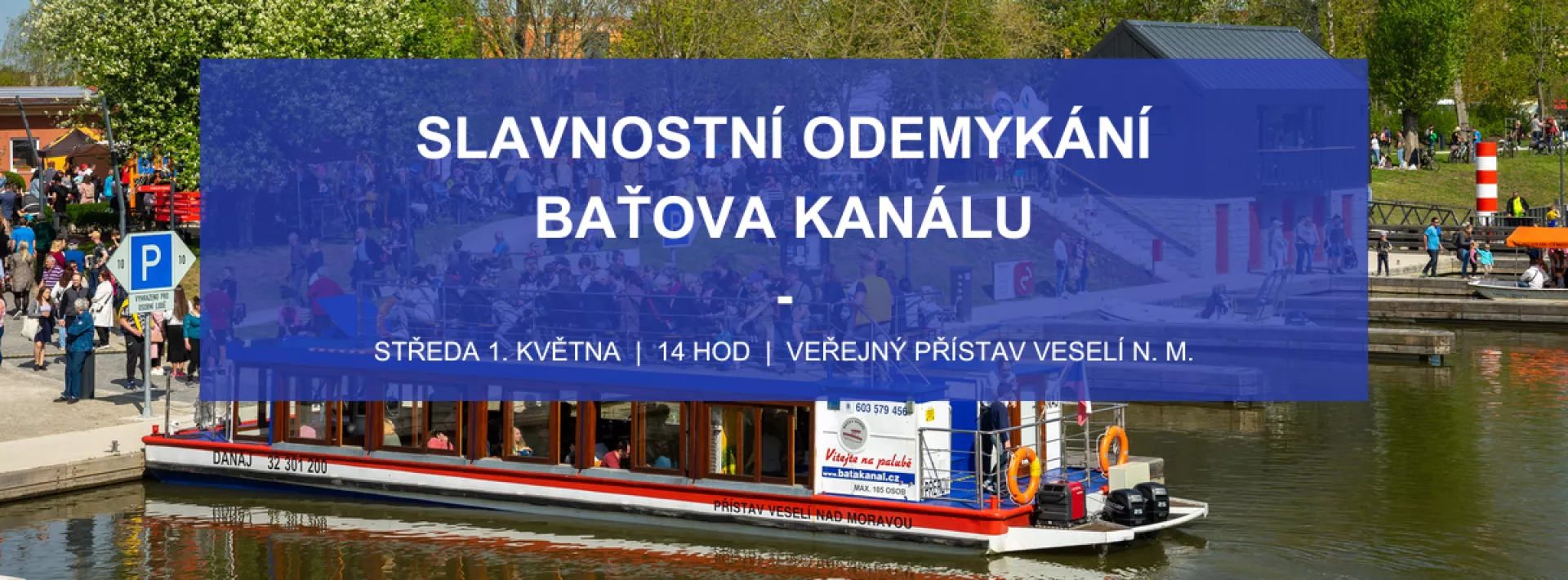 Slavnostní odemykání Baťova kanálu, autor: Baťův kanál, o. p. s.