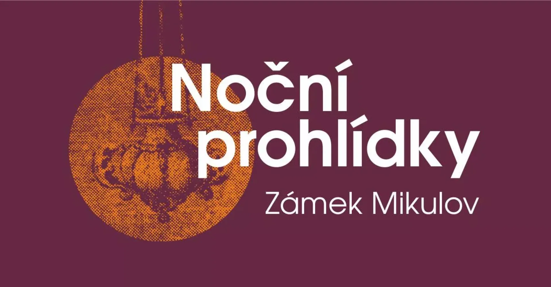 Noční prohlídky zámku Mikulov