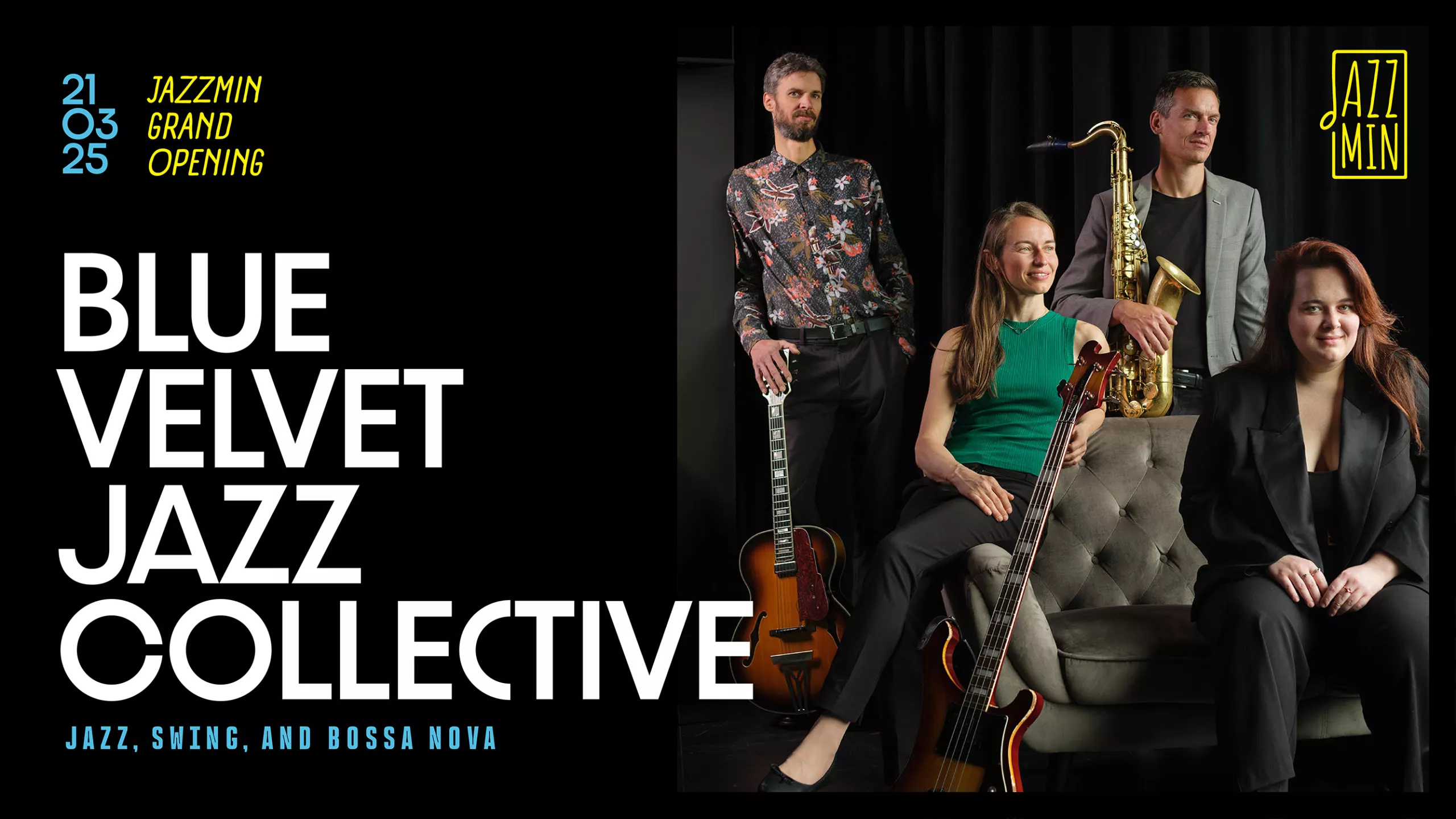 Jazzmin Grand Opening: Blue Velvet Jazz Collective!
