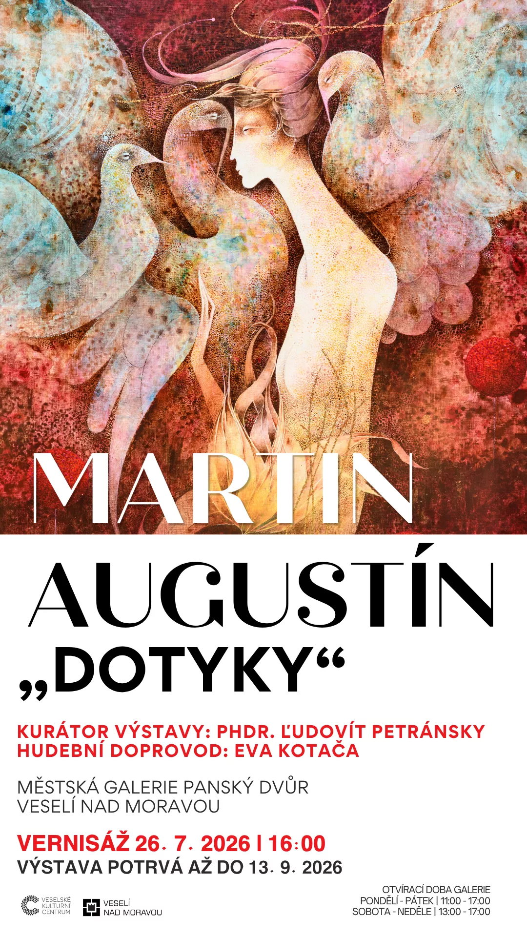 Výstava Martina Augustína: Dotyky